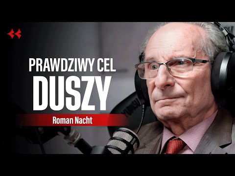 Jak na nowo rozbudzić prawdziwy sens życia? Roman Nacht