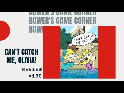 Bower's Game Corner: Can't Catch Me, Olivia Review