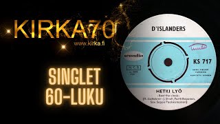 KIRKA70: Singlet, 1960-luku