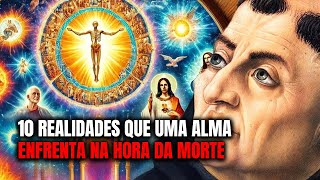São Tomás De Aquino Revela 10 Realidades Que A Alma Enfrenta Na Hora Da Morte