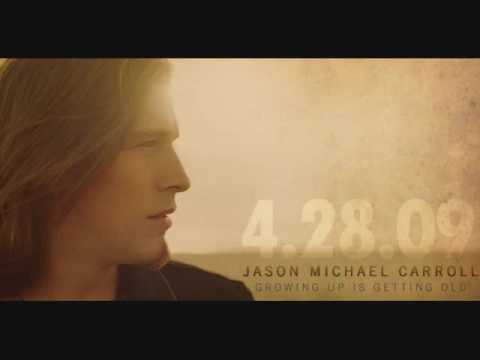 Jason Michael Carroll *Let Me Go*