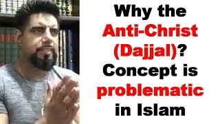 Video: The Anti-Christ (Dajjal) may be Satan - Abu Layth
