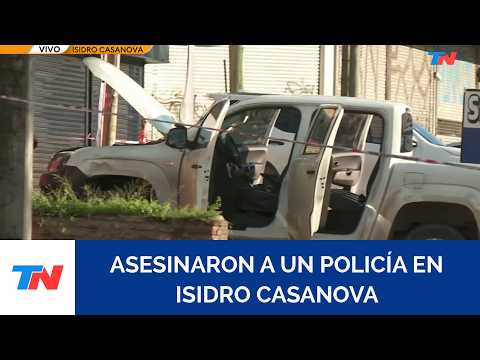 ROBO Y MUERTE EN ISIDRO CASANOVA: asesinaron a un policía de 42 años
