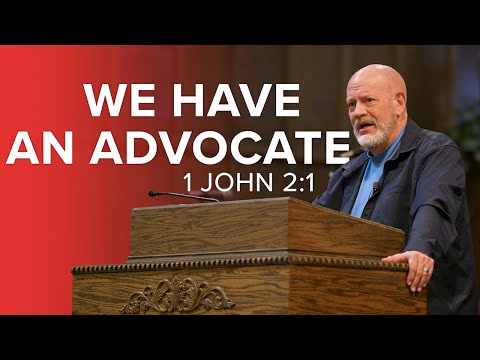 James White Sermon || We Have An Advocate!
