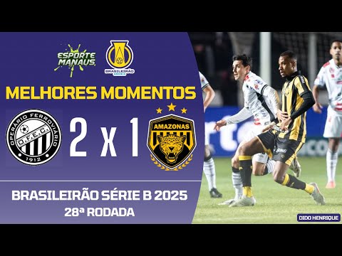 Operário-PR 2 x 1 Amazonas | Highlights | 28th Round of the Brazilian Série B 2025