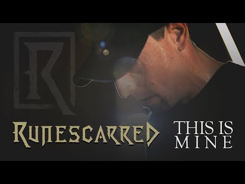 Runescarred - This is Mine (Official Video)