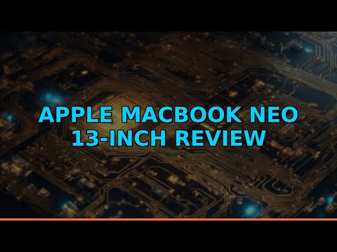 Apple MacBook Neo 13-inch Review