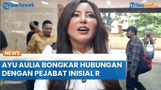 Ayu Aulia Bongkar Hubungan dengan Pejabat Inisial R, Akui Kehilangan Rahim karena Aborsi