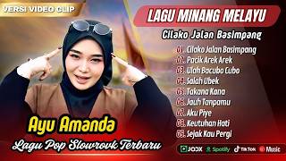 Download lagu Ayu Amanda - CILAKO JALAN BASIMPANG - PACIK AREK AREK - ULAH BACUBO CUBO | POP MINANG POPULER mp3