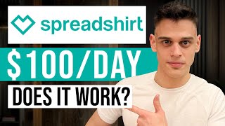 How To Make Money With Spreadshirt in 2024 (Print On Demand)