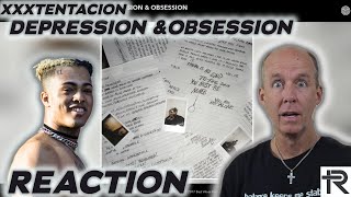 PSYCHOTHERAPIST REACTS to XXXTentacion- Depression &amp; Obsession