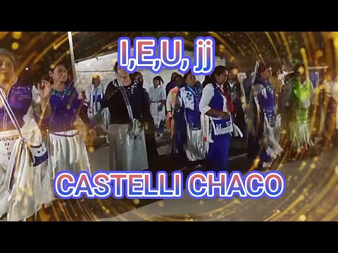 I,E,U, jj Castelli chaco