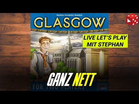 LIVE mit Stephan: Glasgow (Lookout 2020) - 30 Min 2 Spieler Strategie Spiel