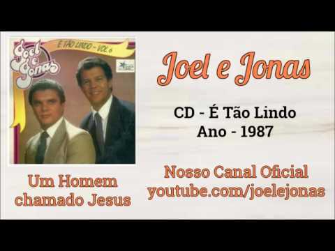 JOEL E JONAS - 08. UM HOMEM CHAMADO JESUS - 1987