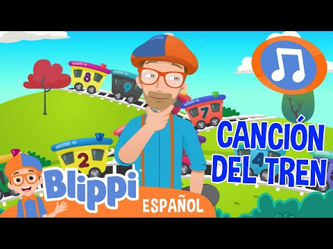 Canción del Tren 🎵 Blippi Español - Canciones para niños (compilación de 30 minutos)