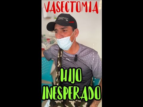 VASECTOMIA, HIJO INESPERADO
