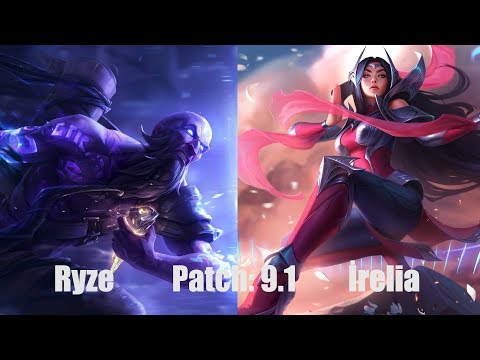 How to play Ryze vs İrelia | North America Challenger | Patch: 9.1