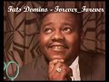 Fats Domino - Forever Forever