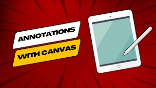 Canvas Student App Annotations