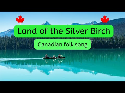 Land of The Silver Birch and Canoe Song | Children's Song With Lyrics By Singalong School Songs