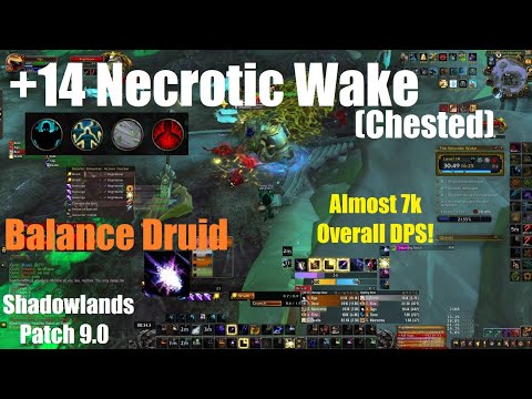 +14 Necrotic Wake Chested - Night Fae Balance Druid PoV - World of Warcraft Shadowlands
