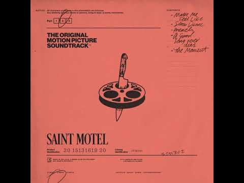Saint Motel - A Good Song Never Dies (Extended Intro)
