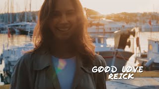 REICK Ft. Jimmy Burney - Good Love (Official Music Video)