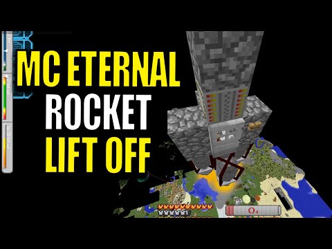 Minecraft MC Eternal Modpack Chapter 2 Ep 102 - Rocket Lift Off