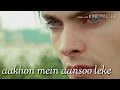 Aankhon Main Aansu Leke Song 30 Second WhatsApp Status Video