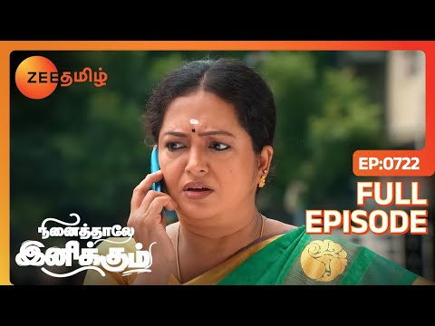 மல்லிகாவை வேகமா காப்பாத்துங்க | Ninaithale Inikkum | Full Ep 722 | Zee Tamil | 18 Nov 23