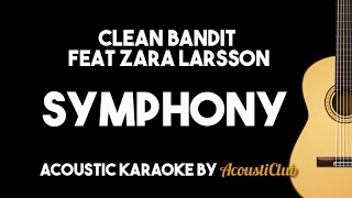 Clean Bandit - Symphony feat Zara Larsson (Acoustic Guitar Karaoke Backing Track Lyrics on Screen)