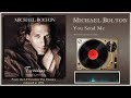 Michael Bolton - "You Send Me"