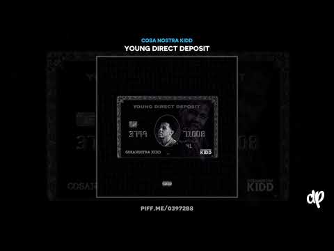 Cosa Nostra Kidd - YDD Intro (I'm Back) [Young Direct Deposit]
