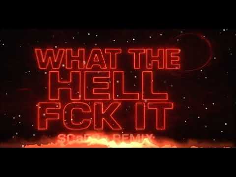 ScaFra - Waht the  hell FCK IT  (ScaFra Club Remix)