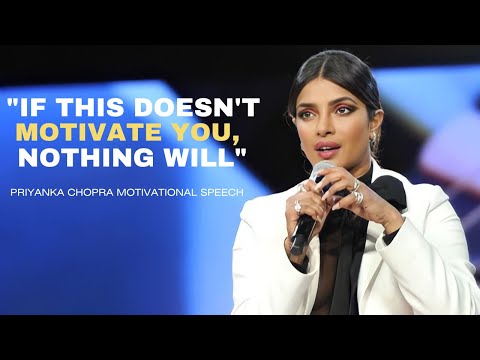 Priyanka Chopra's Life Advice Will Change Your Future | One of the Best Motivational Videos
