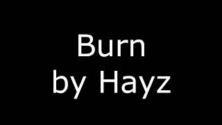 Burn by Hayz