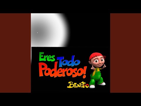 Eres Todopoderoso (Bonus Track)