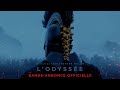 L ODYSSÉE Bande Annonce Officielle VF Au Cinéma Le 15 07 26