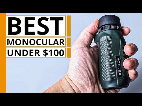 Top 5 Best Monoculars Under $100