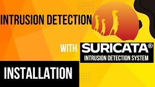 Installing Suricata for Intrusion Detection