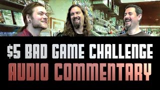 Wood is a CHEAP bastard! - $5 Dollar Bad Game Challenge - Audio Commentary