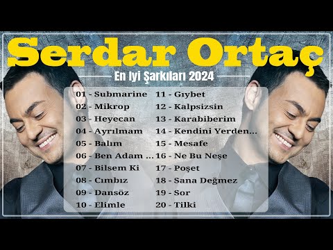 Serdar Ortaç ???? En İyi 20 Şarkı ️???? Türkçe Pop Müzik 2024 ️????