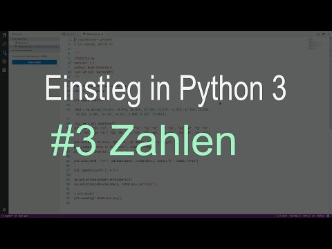 Python3-Einstieg #3 - Zahlen (Teil 1)