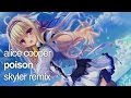 【Nightcore】Alice Cooper - Poison (Skyler Mix) | FREE ...