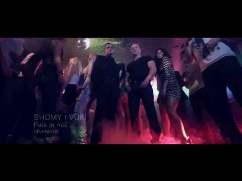 SHOMY I VUKI - PALA JE NOĆ (OFFICIAL VIDEO)