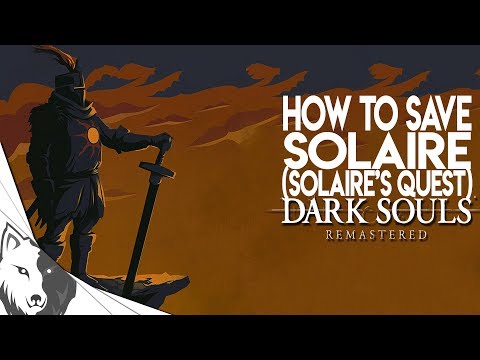 How To Save Solaire (How To Do Solaire's Quest) | Dark Souls Remastered