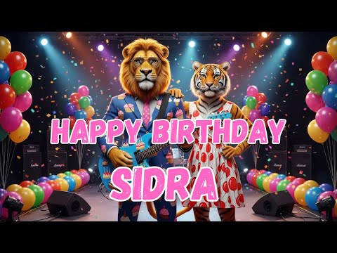 SIDRA Happy Birthday Song - Happy Birthday to Sidra