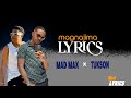 MAD MAX X TUKSON MAGNAJIMA Lyrics Video