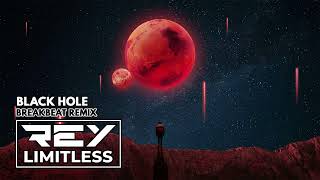 Download lagu Black Hole [ReyLimitless Breakbeat Remix] mp3