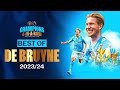BEST OF KEVIN DE BRUYNE 2023/24 | Return of KDB. Fantastic goals & assists...